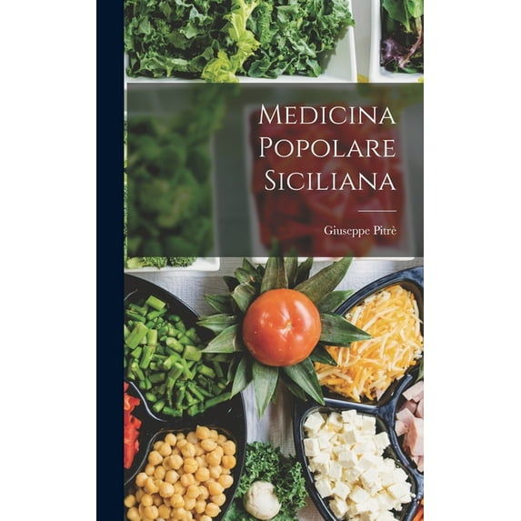 Medicina Popolare Siciliana (Hardcover)