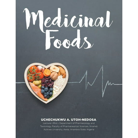 Medicinal Foods (Paperback)
