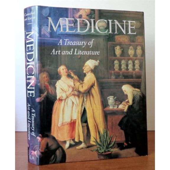 Pre-Owned Medicine: A Treasury of Art and Literature (Hardcover) 0883639912 9780883639917
