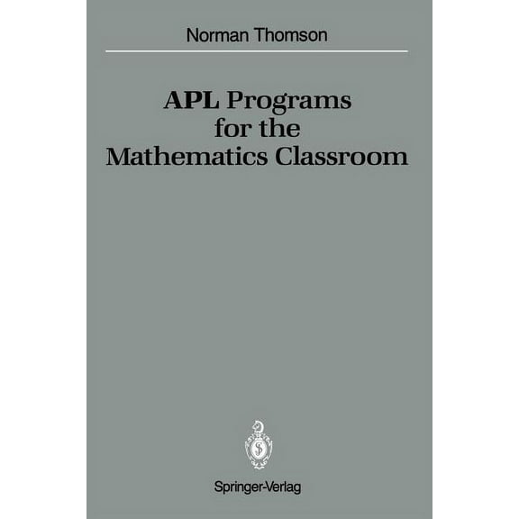 Medicine APL Programs for the Mathematics Classroom, (Paperback)