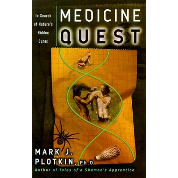 Pre-Owned Medicine Quest: In Search of Nature's Healing Secrets (Hardcover) 0670869376 9780670869374