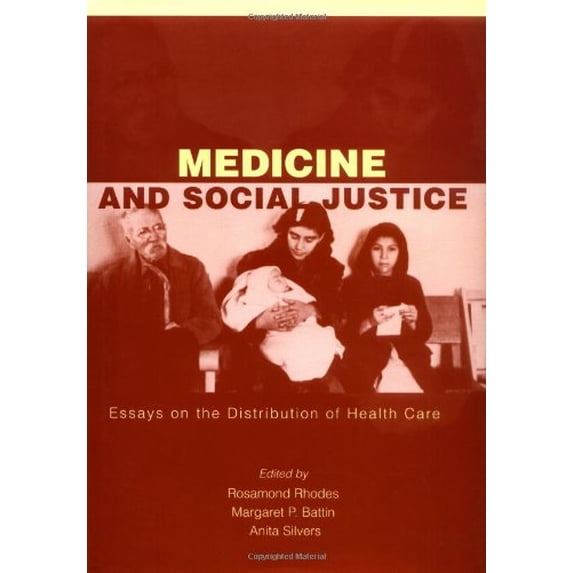 Pre-Owned Medicine and Social Justice: Essays on the Distribution of Health Care (Hardcover) 019514354X 9780195143546