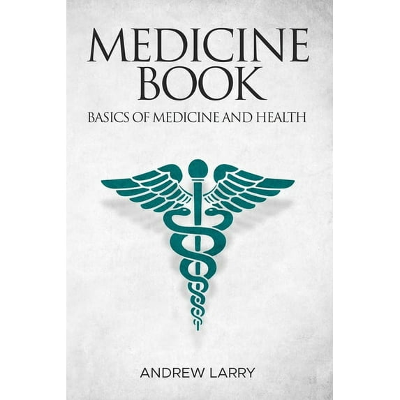 Medicine book : Basics of medicine and health