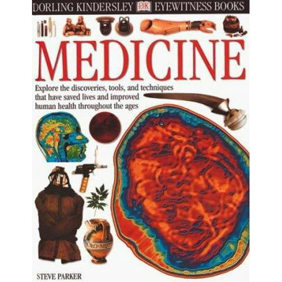 Pre-Owned Eyewitness: Medicine (Hardcover) 0789455803 9780789455802