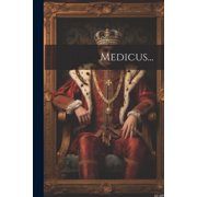Medicus..., Paperback