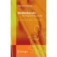 thumbnail image 1 of Medienberufe: Der Erfolgreiche Weg Zum Ziel: Voraussetzungen, Wege, Anforderungen, (Paperback), 1 of 1