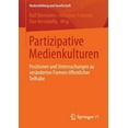 thumbnail image 1 of Medienbildung Und Gesellschaft Partizipative Medienkulturen: Positionen Und Untersuchungen Zu Veränderten Formen Öffentlicher Teilhabe, Book 25, (Paperback), 1 of 1