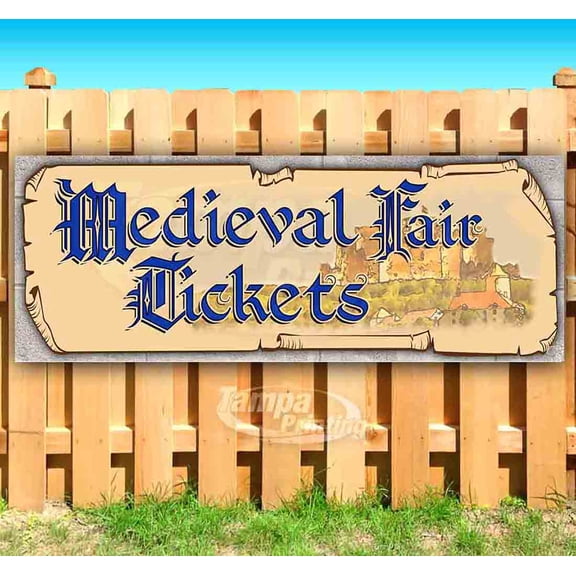Medieval Fair Tickets Castle Blue Text 13 oz Vinyl Banner With Metal Grommets