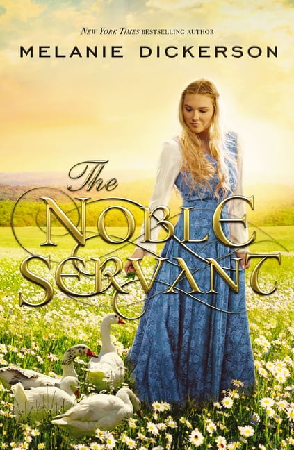 Medieval Fairy Tale The Noble Servant: A YA Fairytale Retelling, (Paperback)
