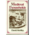 thumbnail image 1 of Pre-Owned Medieval Households (Studies in Cultural History) (Hardcover) 0674563751 9780674563759, 1 of 1