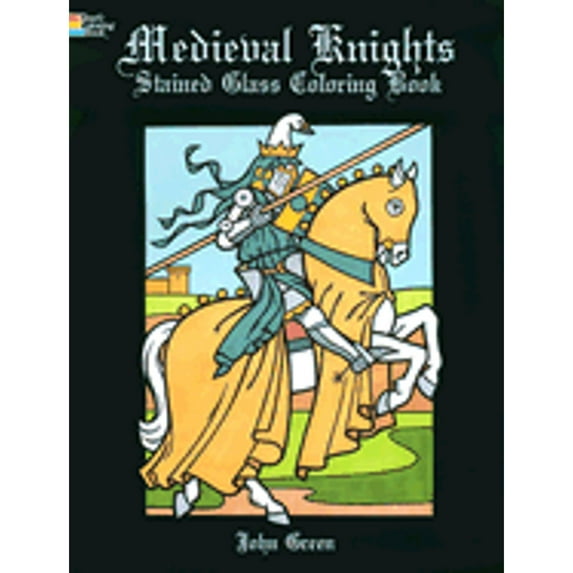 Pre-Owned Medieval Knights Stained Glass Coloring Book (Paperback) 0486403653 9780486403656
