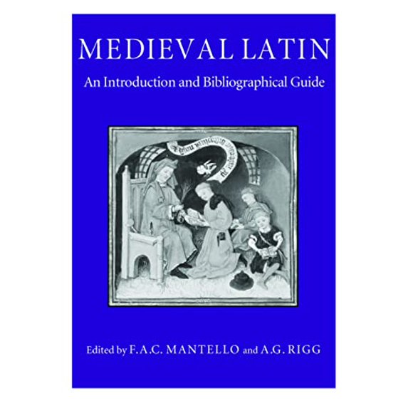 Pre-Owned Medieval Latin: An Introduction and Bibliographical Guide (Paperback) 0813208424 9780813208428