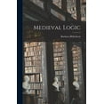 thumbnail image 1 of Medieval Logic (Paperback), 1 of 1