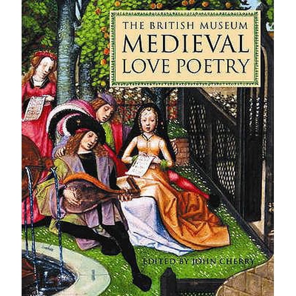 Pre-Owned Medieval Love Poetry /anglais (Gift Books) (Hardcover) 0714150169 9780714150161
