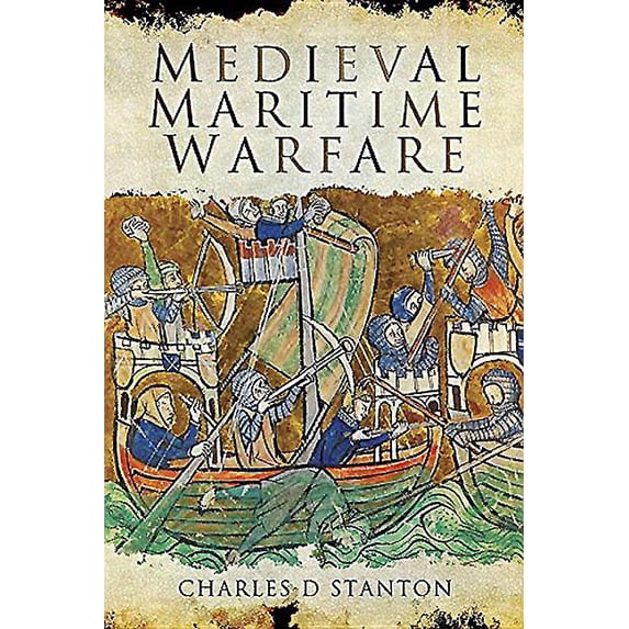 Medieval Maritime Warfare (Hardcover)