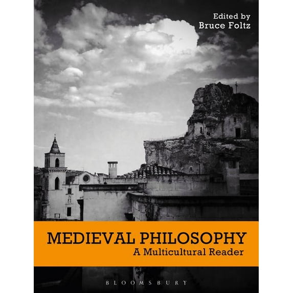 Medieval Philosophy: A Multicultural Reader, (Paperback)