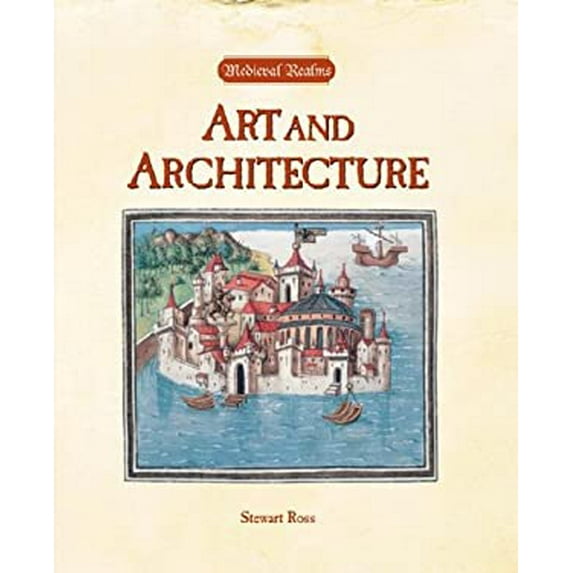 Pre-Owned Medieval Realms: Art and Architecture (Hardcover) 159018534X 9781590185346