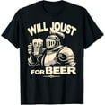 Medieval Renaissance Festival, Knight Beer Joust, Ren Faire TShirt