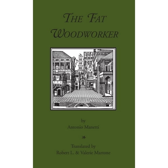Medieval & Renaissance Texts: The Fat Woodworker (Hardcover)