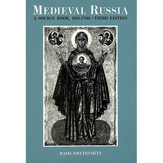 Pre-Owned Medieval Russia: A Source Book, 850-1700 (Paperback) 0030334225 9780030334221
