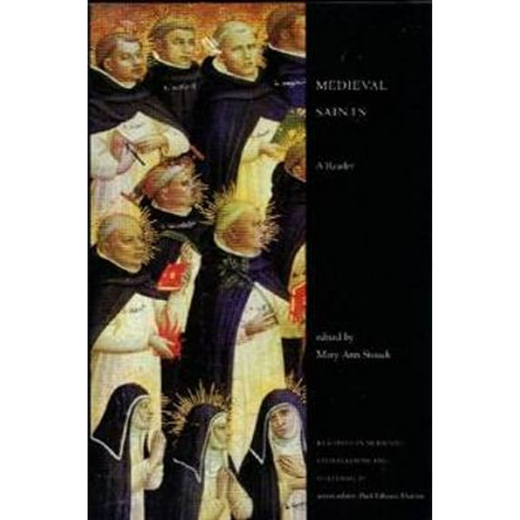 Pre-Owned Medieval Saints: A Reader (Paperback) 1551111012 9781551111018