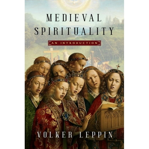 Medieval Spirituality: An Introduction, (Hardcover)