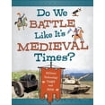 thumbnail image 1 of Do We Battle Like It's Medieval Times?: Military Technology Then and Now, 1 of 1