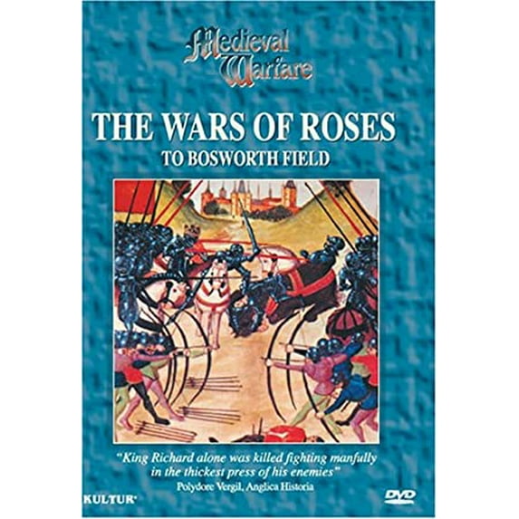 Medieval Warfare: The War of Roses