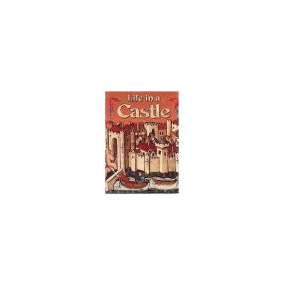 Pre-Owned Life in a Castle (Hardcover) 0778713431 9780778713432