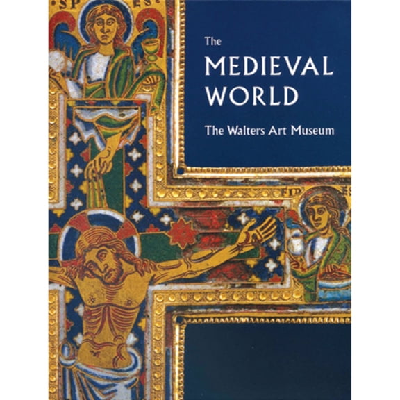 Pre-Owned Medieval World: the Walters Art Museum (Hardcover 9781904832966) by Martina Bagnoli, Kathryn B. Gerry