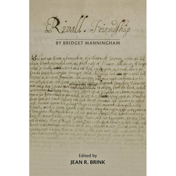 Medieval and Renaissance Texts and Studies: Rivall Friendship, by Bridget Manningham (Series #575) (Paperback)