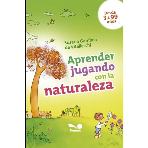 Medio Ambiente Y Ecologa Aprender jugando con la naturaleza: el mundo exterior, Book 9, (Paperback)