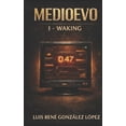 thumbnail image 1 of Medioevo English Waking: Medioevo, Book 1, (Paperback), 1 of 1