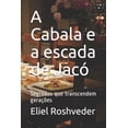 thumbnail image 1 of MeditaÃ§Ã£o A Cabala e a escada de JacÃ³: Segredos que transcendem geraÃ§Ãµes, Book 37, (Paperback), 1 of 1