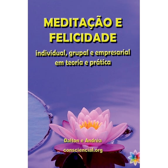 Meditação E Felicidade, (Paperback)
