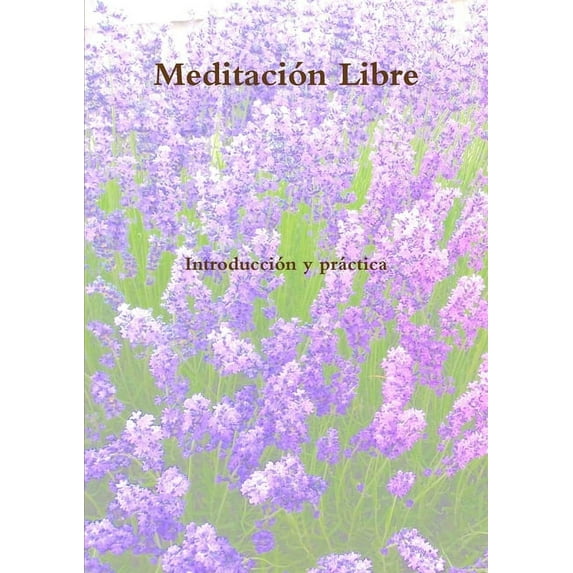 Meditación Libre, (Paperback)