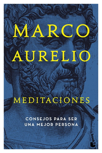 Meditaciones: Consejos Estoicos Para Ser Mejor Persona / Meditations, (Hardcover)