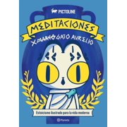 Meditaciones de Gato Aurelio Estoicismo Ilustrado Para La Vida Moderna / Meditations of Aurelio the Cat, Paperback