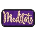 thumbnail image 1 of Meditate Elegant Text Self Care Applique Multi-Color Embroidered Hook & Loop Patch - 2.5 Inch Small, 1 of 5