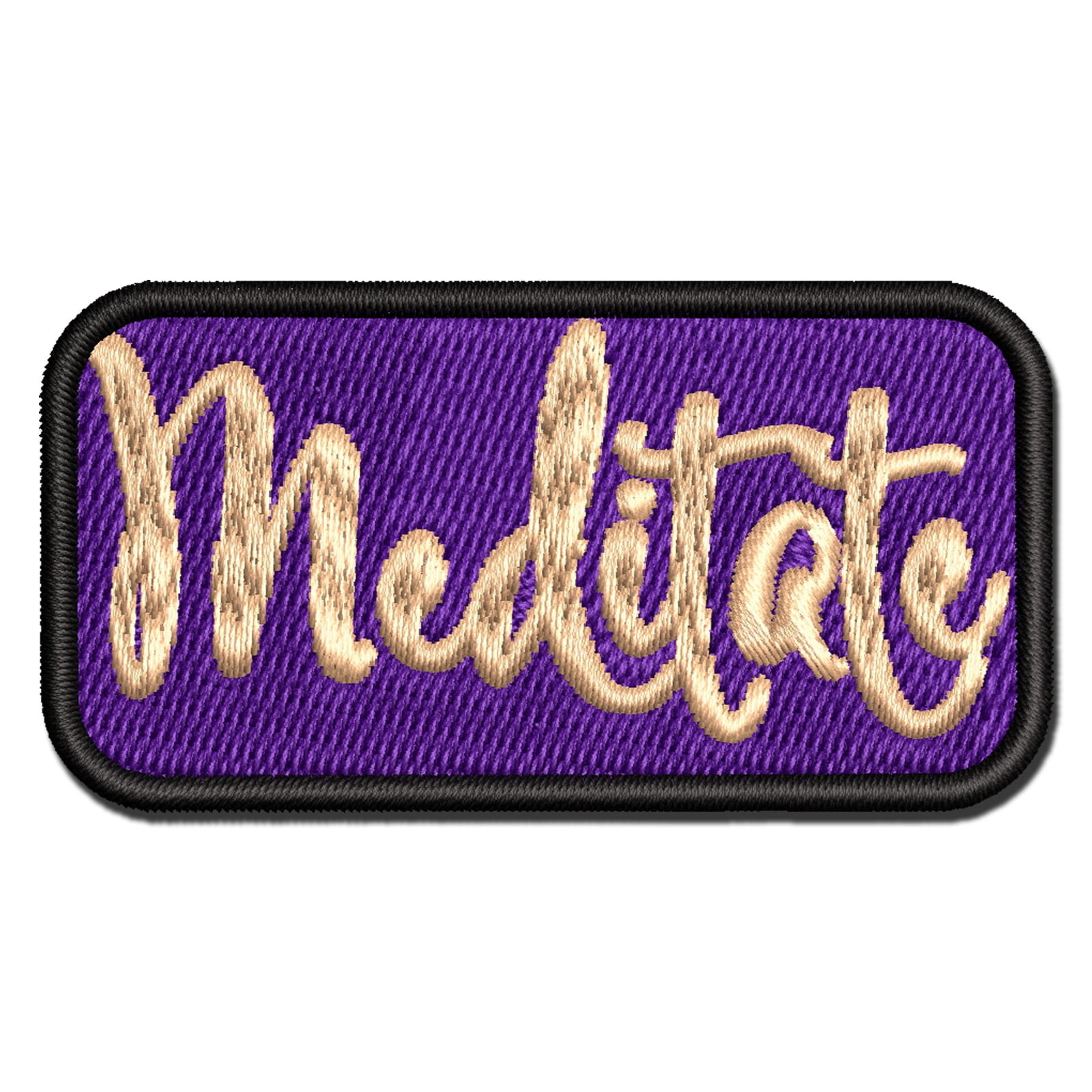 Meditate Elegant Text Self Care Applique Multi-Color Embroidered Iron-On Patch - 3.5 Inch Large