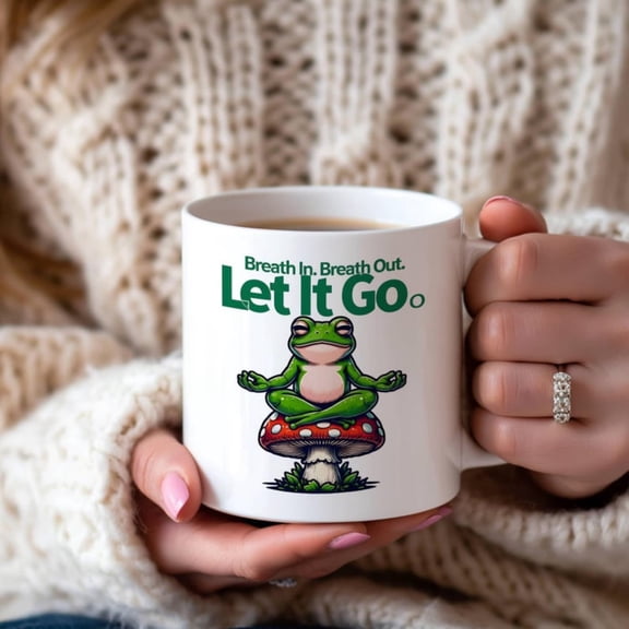 Meditating Frog Coffee Mug Posit Affirmation, Inspirational Gift.