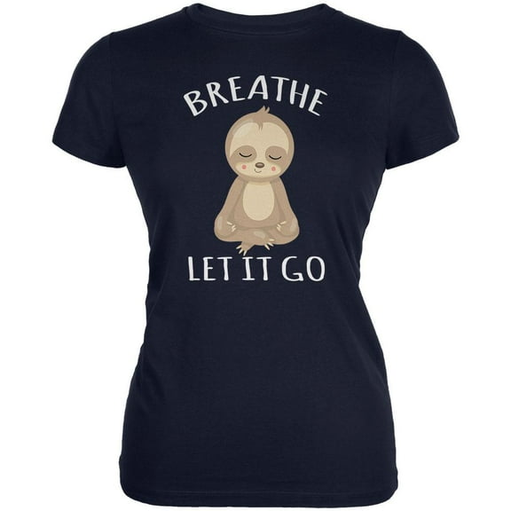 Meditating Sloth Breathe Let It Go Juniors Soft T Shirt Navy MD