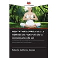 thumbnail image 1 of Meditation Advaita VII: La méthode de recherche de la connaissance de soi (Paperback), 1 of 1