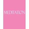 thumbnail image 1 of Meditation: Decorative Book to Stack Together on Coffee Tables, Bookshelves and Interior Design - Add Bookish Charm Decor to Your Home - Stack Deco Books Together to Create Your unique Fashion Design style (Paperback), 1 of 1