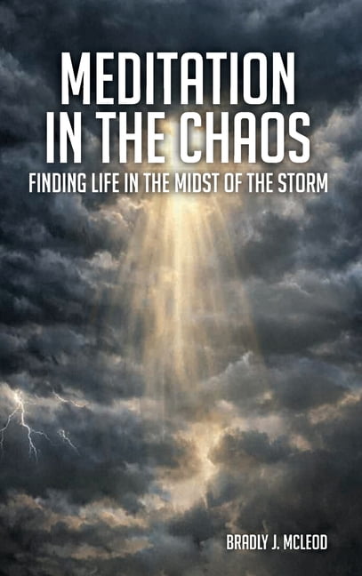 Meditation In The Chaos, (Hardcover)