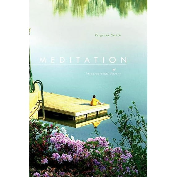 Meditation : Inspirational Poetry