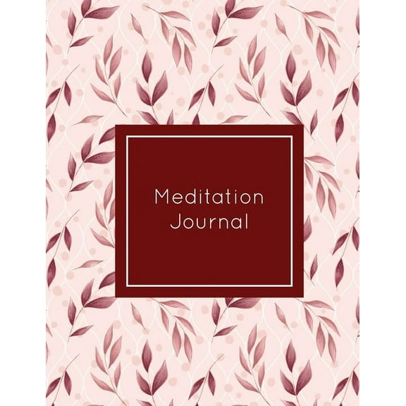Meditation Journal: Daily Mindfulness Planner, Life Meditations Practice Record Book, Writing Prompt Log, Gift, Every Da, (Paperback)