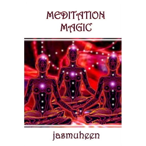 Meditation Magic, (Paperback)