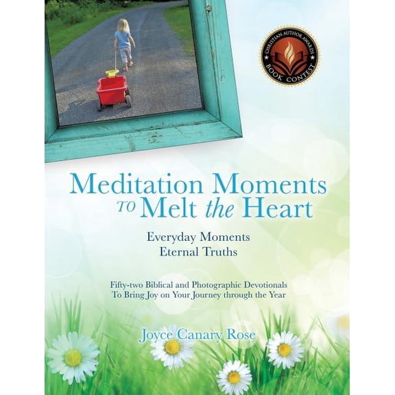 Meditation Moments to Melt the Heart, (Paperback)