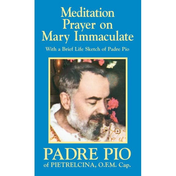Meditation Prayer on Mary Immaculate, (Paperback)
